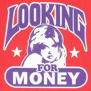 Looking For Money