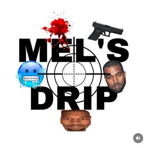 mel’s drippy closet
