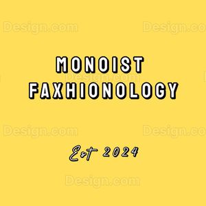 Monoist Faxhionology