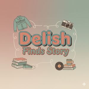 Delish Finds Story