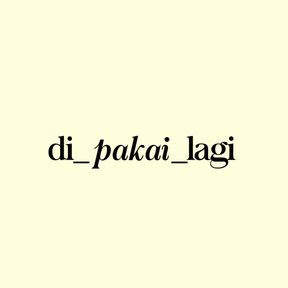 di_pakai_lagi